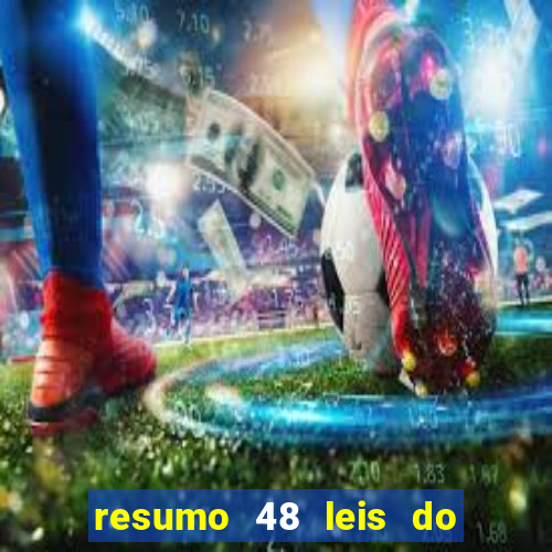 resumo 48 leis do poder pdf grátis