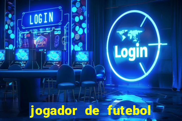 jogador de futebol mais feio