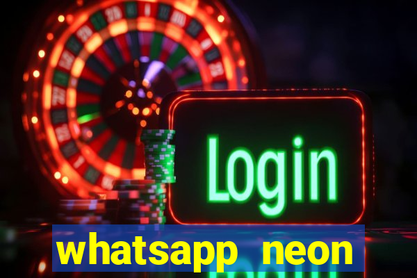 whatsapp neon consiga mais