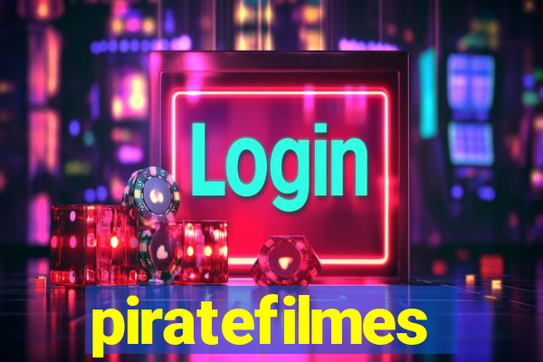 piratefilmes