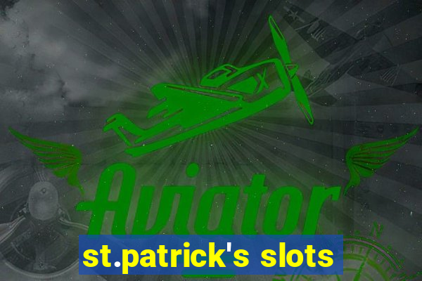 st.patrick's slots