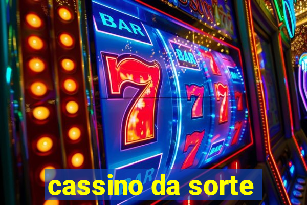 cassino da sorte