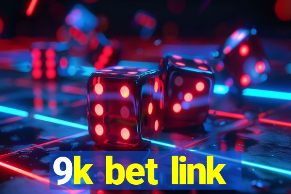 9k bet link