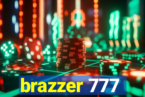 brazzer 777