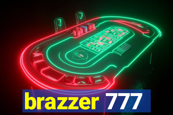 brazzer 777