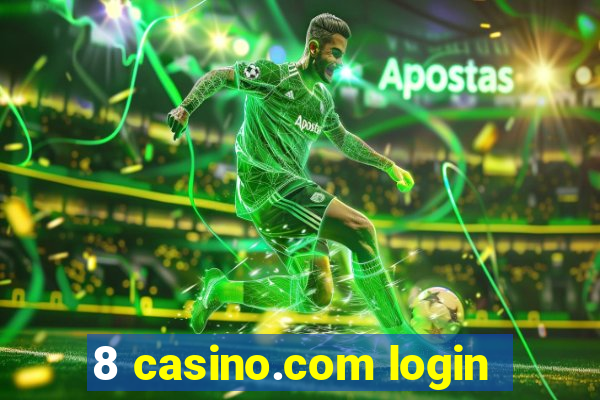 8 casino.com login