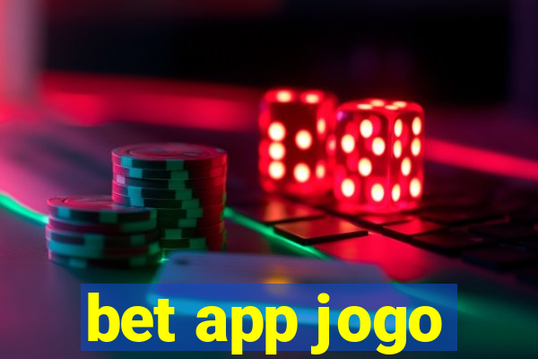 bet app jogo