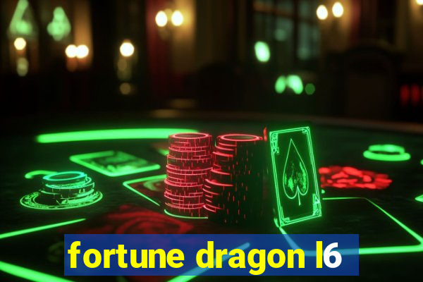 fortune dragon l6