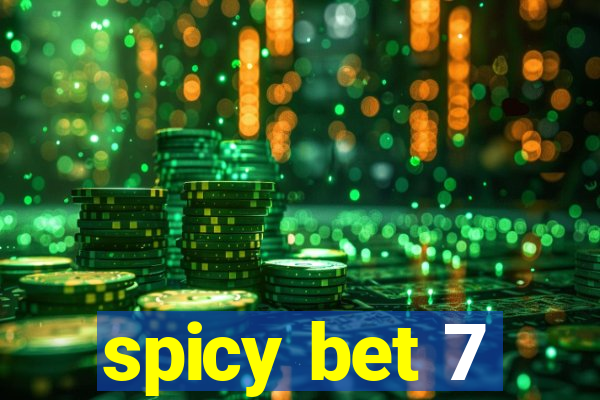 spicy bet 7