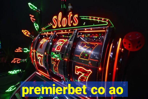 premierbet co ao