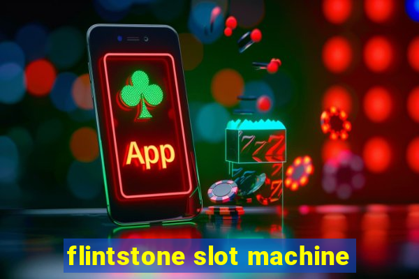 flintstone slot machine