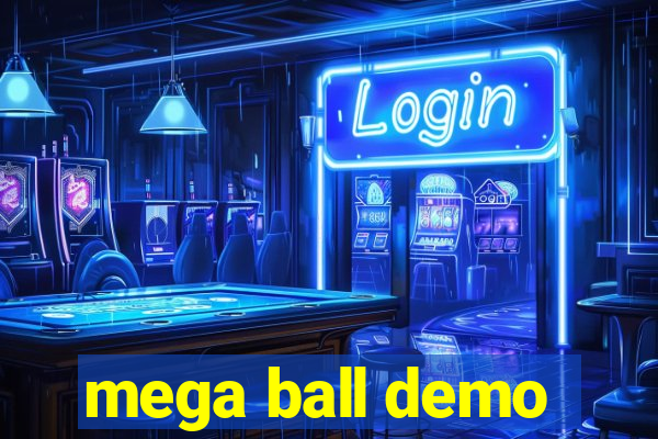 mega ball demo