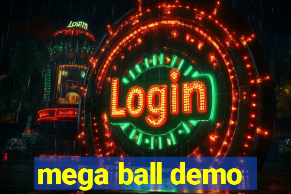 mega ball demo