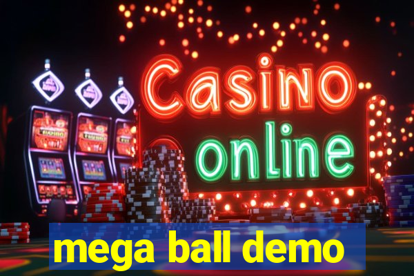 mega ball demo