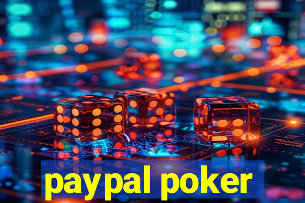 paypal poker