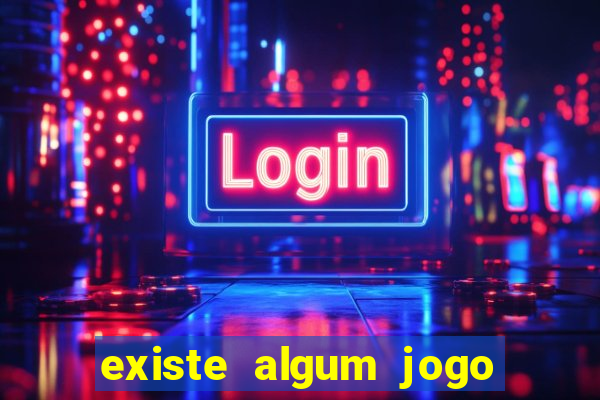 existe algum jogo que realmente paga