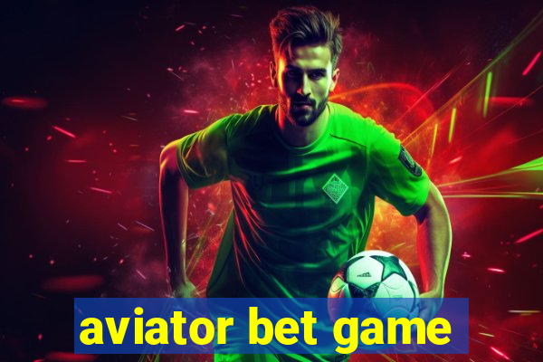 aviator bet game