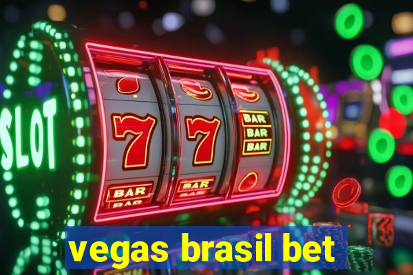 vegas brasil bet