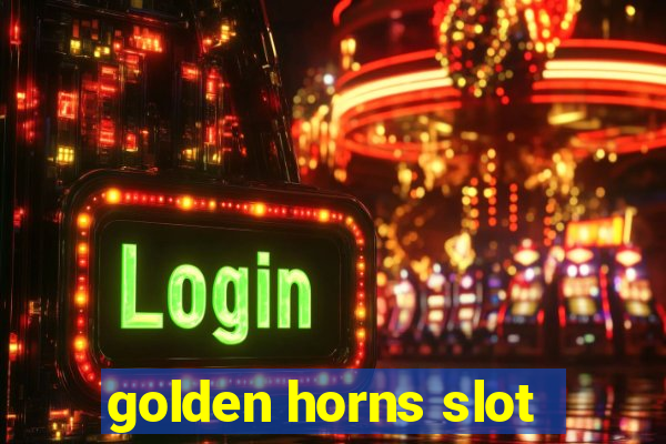 golden horns slot