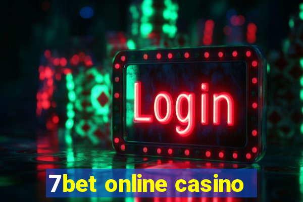 7bet online casino