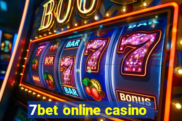 7bet online casino