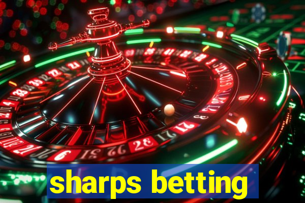 sharps betting