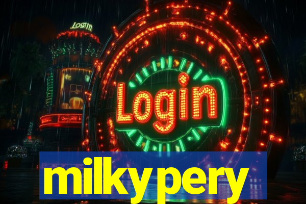 milkypery