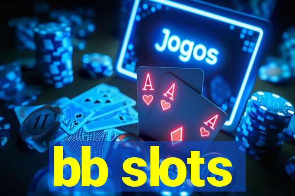 bb slots