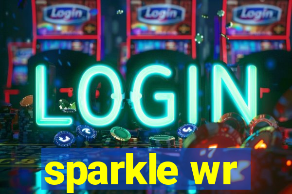 sparkle wr