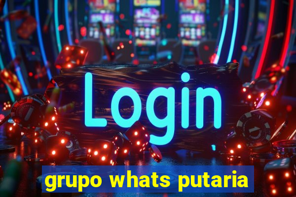 grupo whats putaria