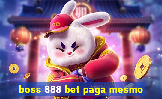 boss 888 bet paga mesmo