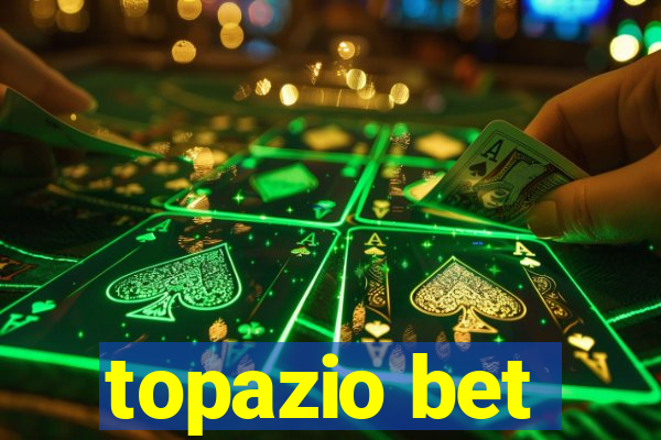 topazio bet