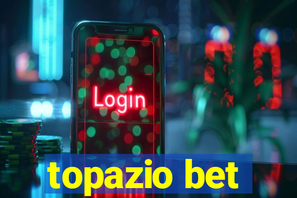 topazio bet