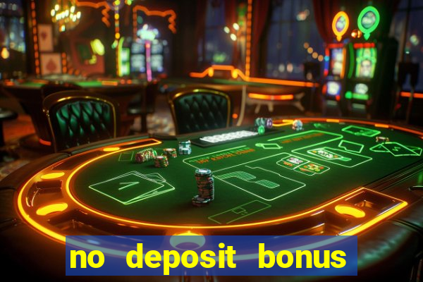 no deposit bonus code casinos