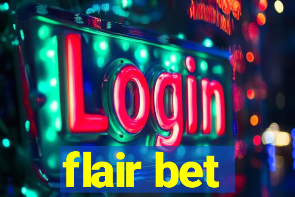 flair bet