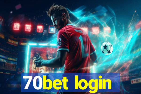 70bet login