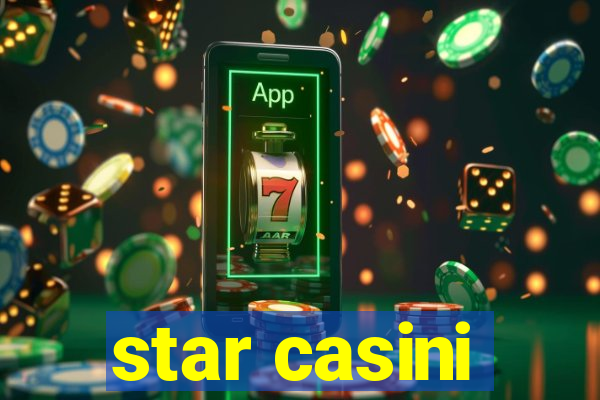 star casini