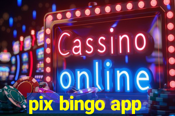 pix bingo app