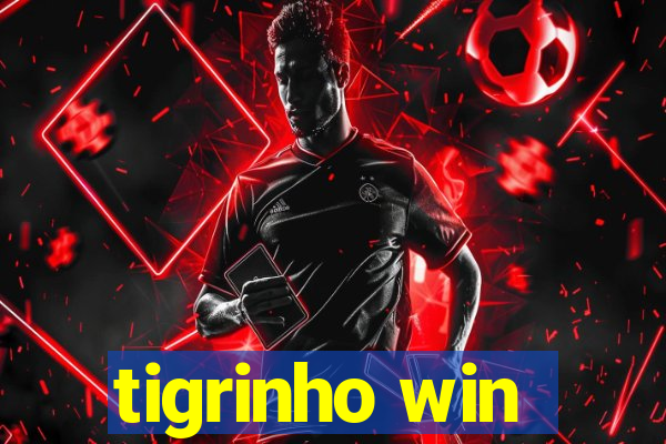 tigrinho win