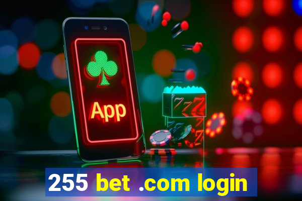 255 bet .com login