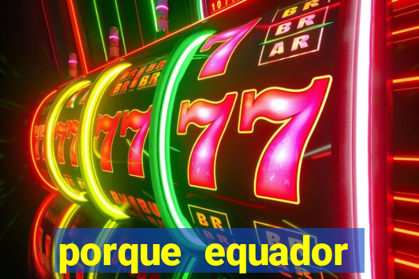 porque equador perdeu 3 pontos