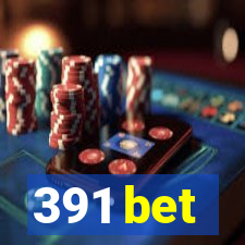 391 bet