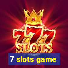 7 slots game