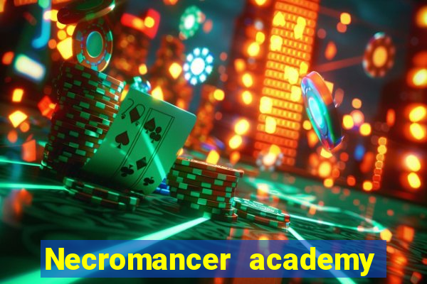 Necromancer academy and the genius summoner 63