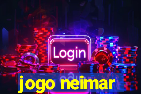 jogo neimar