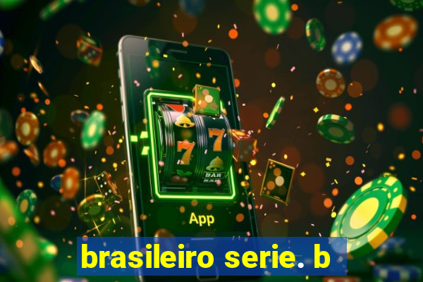 brasileiro serie. b