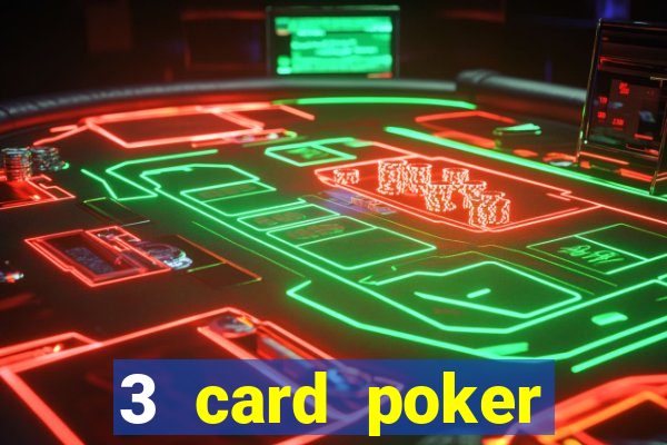 3 card poker online casino