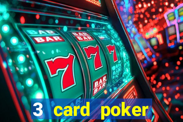 3 card poker online casino