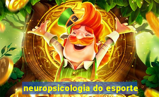 neuropsicologia do esporte