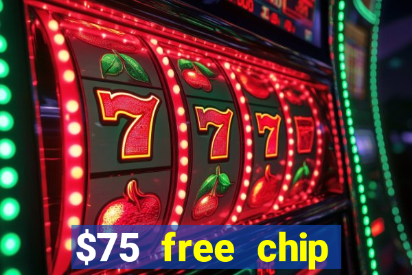 $75 free chip funclub casino